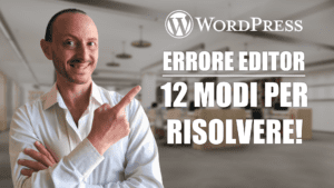 errore editor wordpress come risolvere