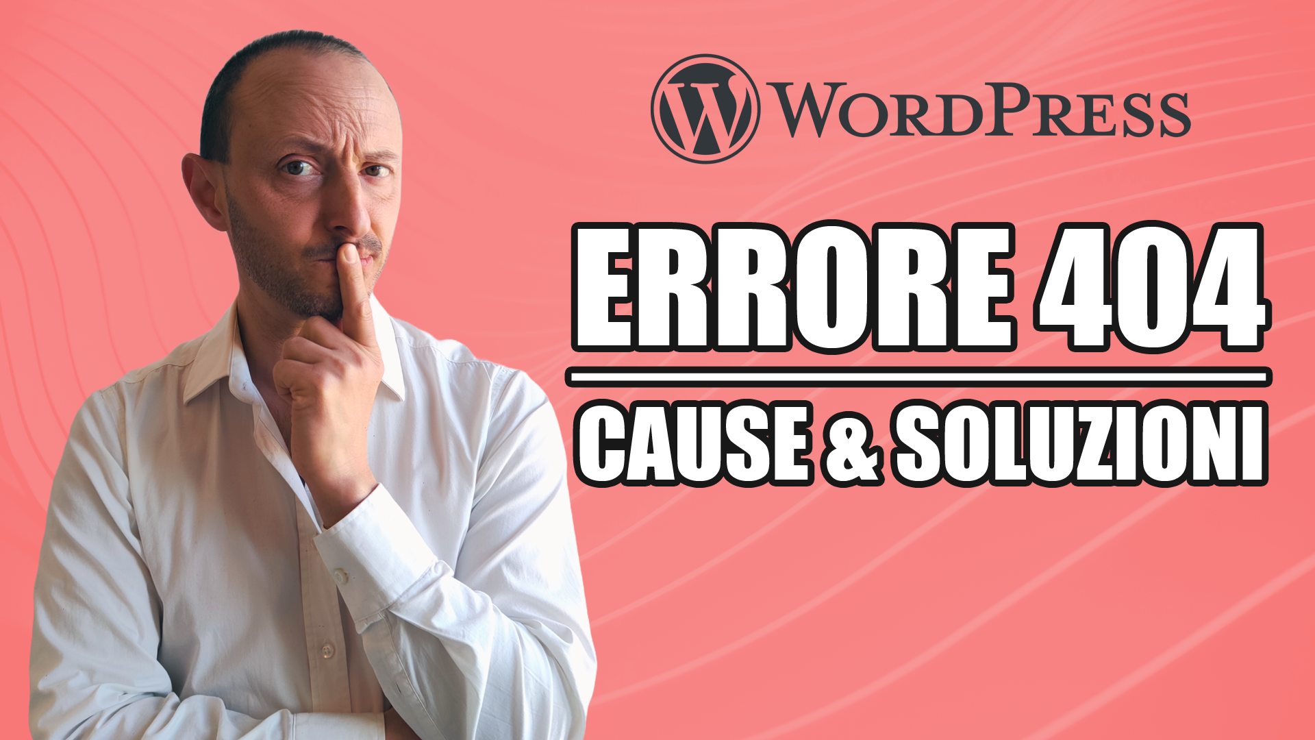 wordpress errore 404 cause soluzioni guida